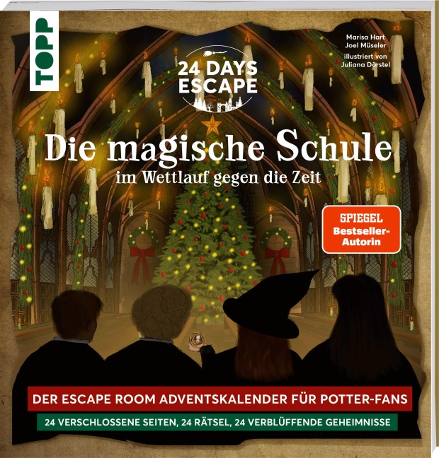 24 DAYS ESCAPE - Der Escape Room Adventskalender für Potter-Fans: Im Wettlauf gegen die Zeit - Marisa Hart, Joel Müseler