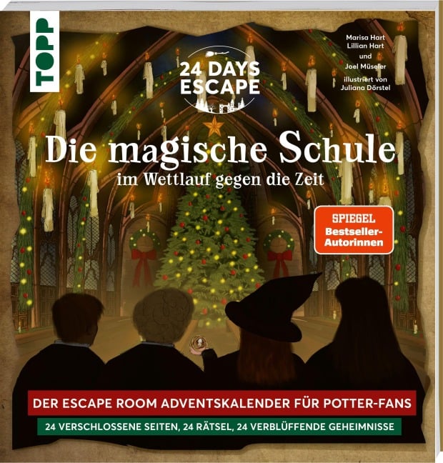 24 DAYS ESCAPE - Der Escape Room Adventskalender für Potter-Fans: Im Wettlauf gegen die Zeit - Marisa Hart, Joel Müseler