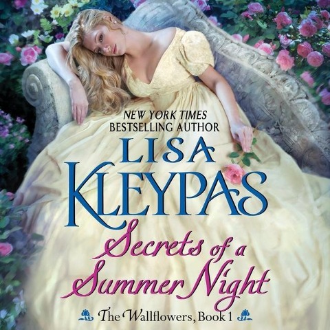 Secrets of a Summer Night Lib/E: The Wallflowers, Book 1 - Lisa Kleypas