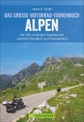 Cover-Bild zum Titel 'Das große Motorrad-Tourenbuch Alpen' von 'Heinz E. Studt'