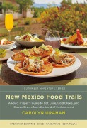 Cover-Bild zum Titel 'New Mexico Food Trails' von 'Carolyn Graham'