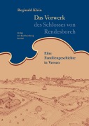 Cover-Bild zum Titel 'Das Vorwerk des Schlosses von Rendesborch' von 'Reginald Klein'
