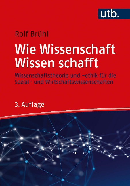 Wie Wissenschaft Wissen schafft - 