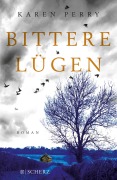 Cover-Bild zum Titel 'Bittere Lügen' von 'Karen Perry'