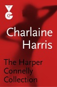 Cover-Bild zum Titel 'The Harper Connelly eBook Collection' von 'Charlaine Harris'