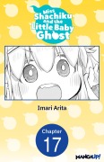 Cover-Bild zum Titel 'Miss Shachiku and the Little Baby Ghost #017' von 'Imari Arita'