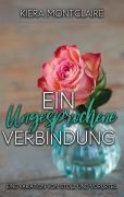Eine Ungesprochene Verbindung: Eine Variation von Stolz und Vorurteil - Kiera Montclaire