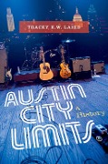 Cover-Bild zum Titel 'Austin City Limits' von 'Tracey E. W. Laird'