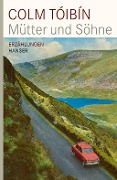 Cover-Bild zum Titel 'Mütter und Söhne' von 'Colm Tóibín'