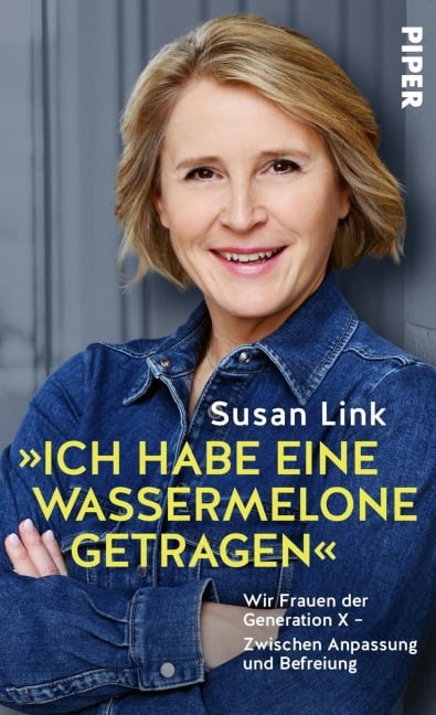 'Ich habe eine Wassermelone getragen' - Susan Link