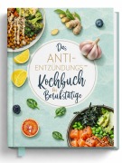 Cover-Bild zum Titel 'Das Anti-Entzündungskochbuch für Berufstätige - schnelle, einfache und entzündungshemmende Rezepte für den Alltag, inkl. 30-Tage-Ernährungsplan' von 'Rene Seidel'