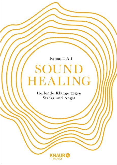 Sound Healing - Farzana Ali