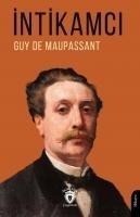 Intikamci - Guy de Maupassant