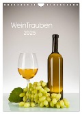 WeinTrauben 2025 (Wandkalender 2025 DIN A4 hoch), CALVENDO Monatskalender - Wolfgang Steiner
