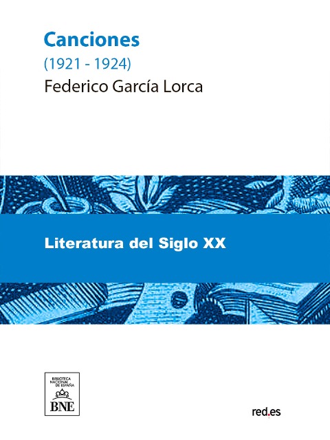 Canciones, 1921-1924 - Federico García Lorca