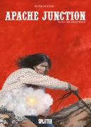 Cover-Bild zum Titel 'Apache Junction 03. Die Unsichtbaren' von 'Peter Nuyten'