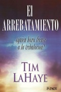 Cover-Bild zum Titel 'El Arrebatamiento' von 'Tim Francis LaHaye'