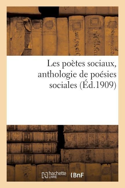 Les Poètes Sociaux, Anthologie de Poésies Sociales - Georges Normandy