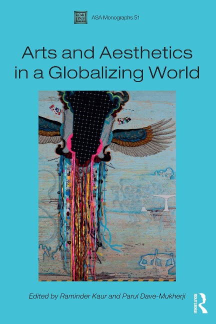 Arts and Aesthetics in a Globalizing World - 