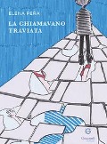 Cover-Bild zum Titel 'La chiamavano Traviata' von 'Elena Pera'