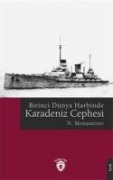 Birinci Dünya Harbinde Karadeniz Cephesi - N. Monasterev