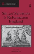 Cover-Bild zum Titel 'Sin and Salvation in Reformation England' von 'Jonathan Willis'