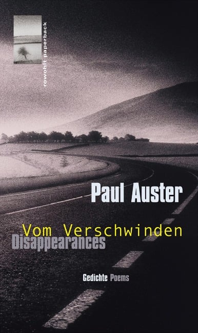 Vom Verschwinden. Disappearances - Paul Auster