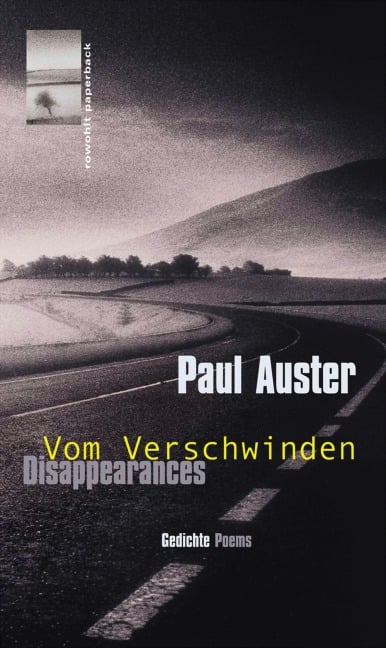 Vom Verschwinden. Disappearances - Paul Auster