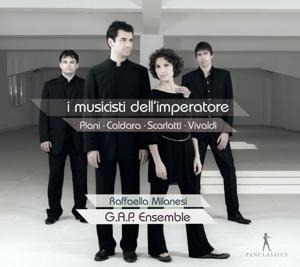 I musicisti dell'imperatore - Raffaella Milanesi G. A. P. Ensemble