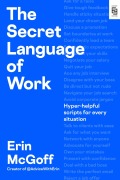 Cover-Bild zum Titel 'The Secret Language of Work' von 'Erin McGoff'