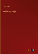 Cover-Bild zum Titel 'La liberté politique' von 'Jules Simon'
