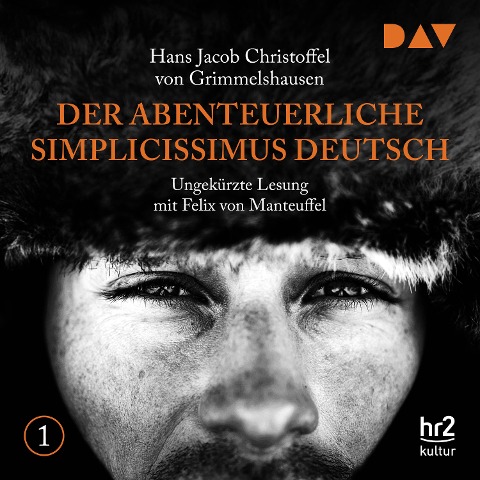 Der abenteuerliche Simplicissimus Deutsch ¿ Teil 1 - Hans Jacob Christoffel von Grimmelshausen