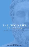 The Good Life Handbook - Chuck Chakrapani