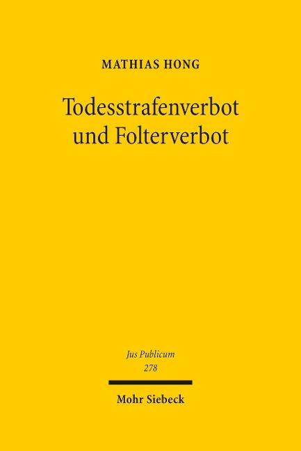 Todesstrafenverbot und Folterverbot - Mathias Hong