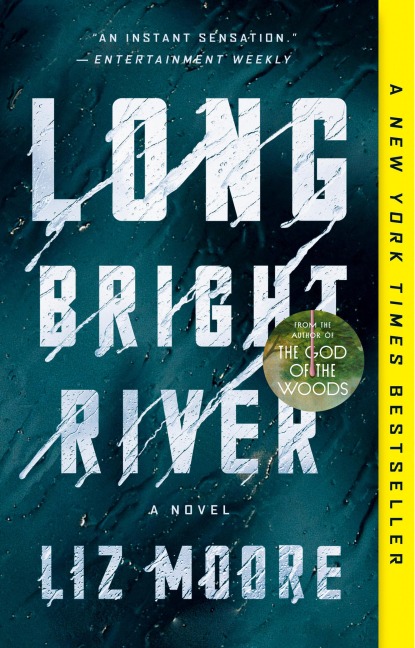 Long Bright River - Liz Moore