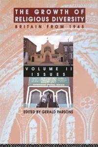The Growth of Religious Diversity - Vol 2 - 