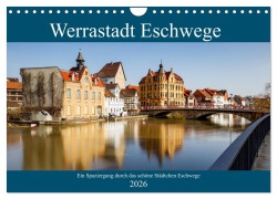 Cover-Bild zum Titel 'Werrastadt Eschwege (Wandkalender 2026 DIN A4 quer), CALVENDO Monatskalender' von 'Roland Brack'