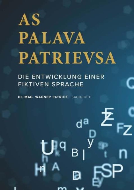 As palava patrievsa - DI. Mag. Patrick Wagner