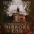 Das Nebelmädchen von Mirrors End - Fabienne Siegmund