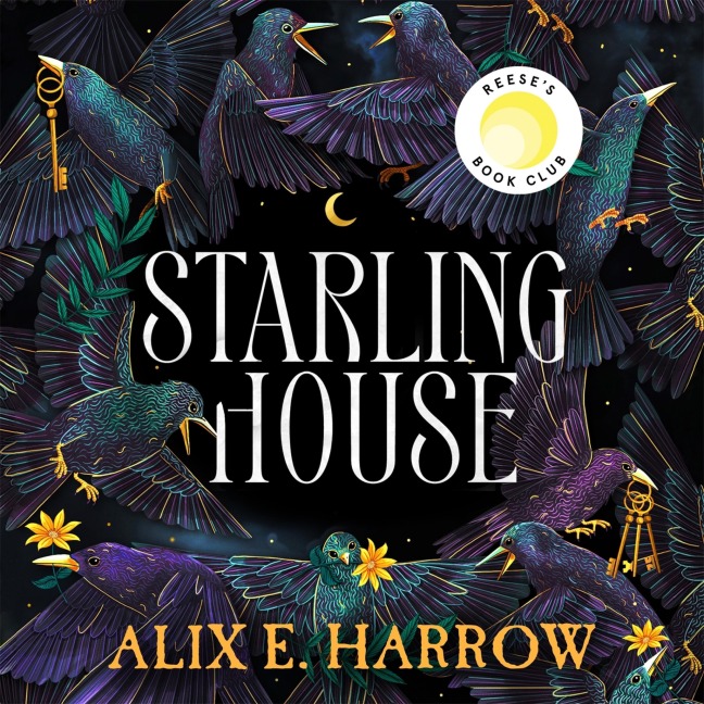 Starling House - Alix E. Harrow