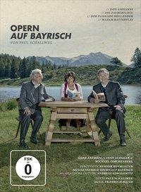 Opern auf Bayrisch - 