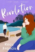 Revolution (Port Russell Romance, #3) - Keay Francis