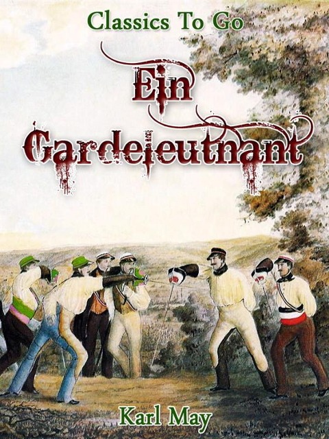 Ein Gardeleutnant - Karl May