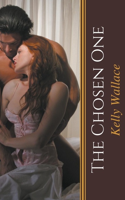 The Chosen One - Kelly Wallace