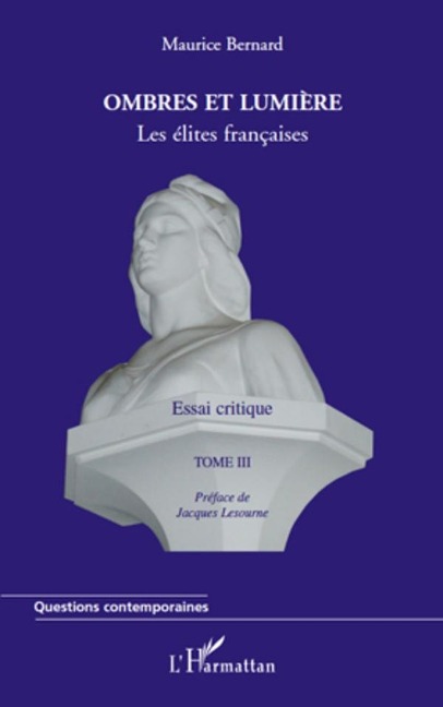 Ombres et lumiere (Tome III) - Maurice Bernard Maurice Bernard