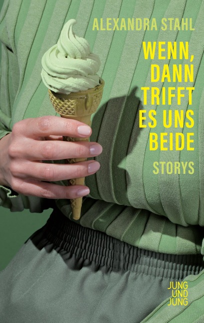 Wenn, dann trifft es uns beide - Alexandra Stahl