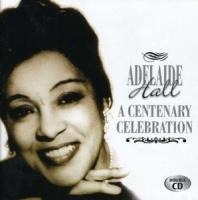 A Centenary Celebration - Adelaide Hall