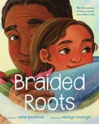Cover-Bild zum Titel 'Braided Roots: The Interweaving of History, Family, and a Father's Love' von 'Pasha Westbrook'