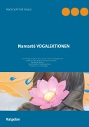 Cover-Bild zum Titel 'Namasté Yogalektionen' von 'Nadia Schmidt Faraco'