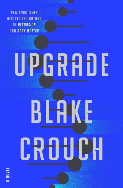 Upgrade - Blake Crouch
